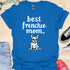 Best frenchie mom ever - V8 - Exclamation T-Shirt